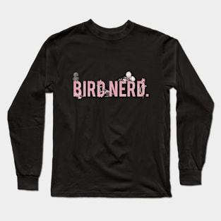 For all the Bird Nerd's and Wingspan Game Players Long Sleeve T-Shirt